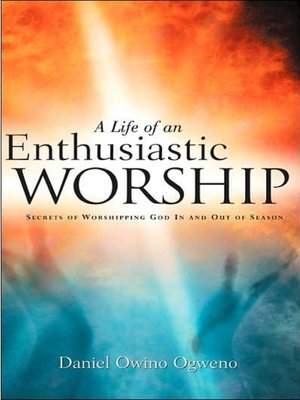 cover image of A Life of an Enthusiastic Worship